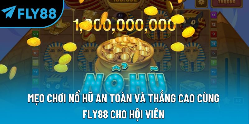 mẹo chơi nổ hũ