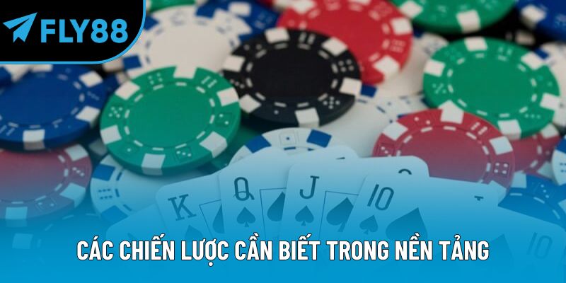 Các chiến lược cần biết trong nền tảng